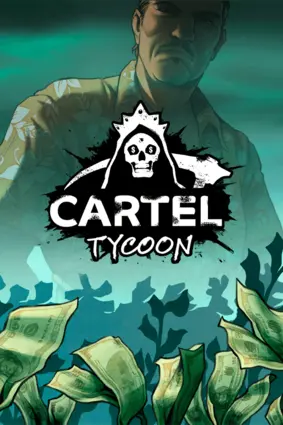 Cartel Tycoon - Early Access