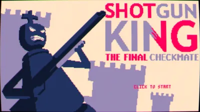 Shotgun King: The Final Checkmate